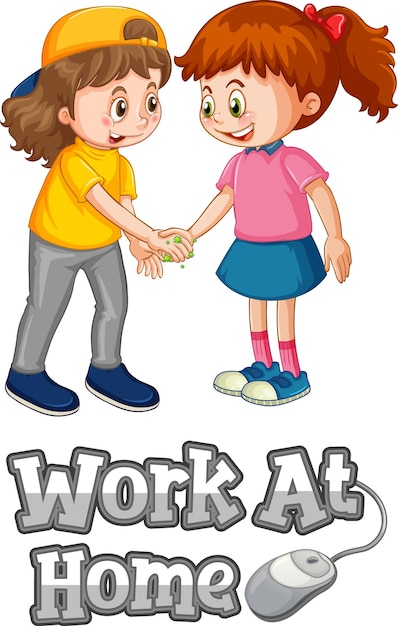 Work At Home font in cartoon style with two kids do not keep social distance isolated on white background