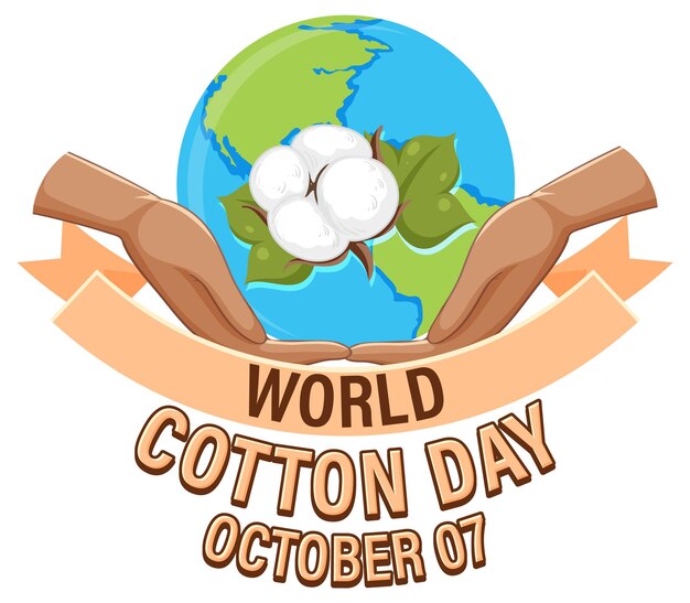 World Cotton Day October 7 Banner Design