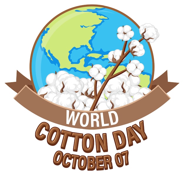 World Cotton Day October 7 Banner Design