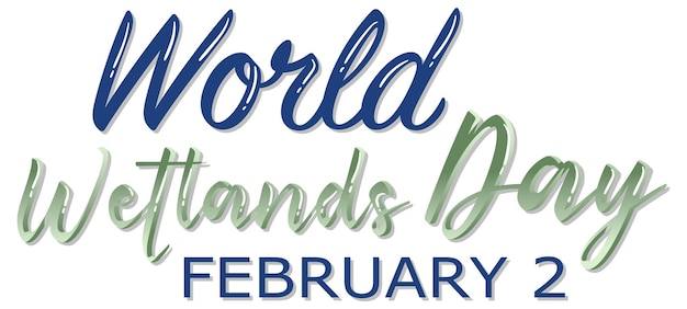 World Wetlands Day 2 February typography logo design