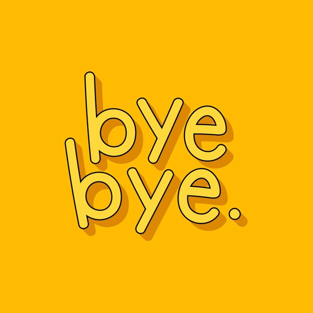 Yellow Bye bye word