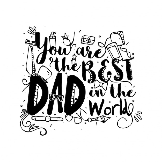  You are the Best Dad in the World, Doodle Illustrations