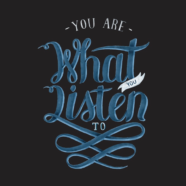 Free vector you are what you listen to typography design illustration