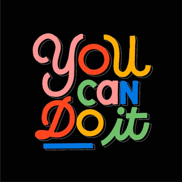 You can do it lettering design illustration