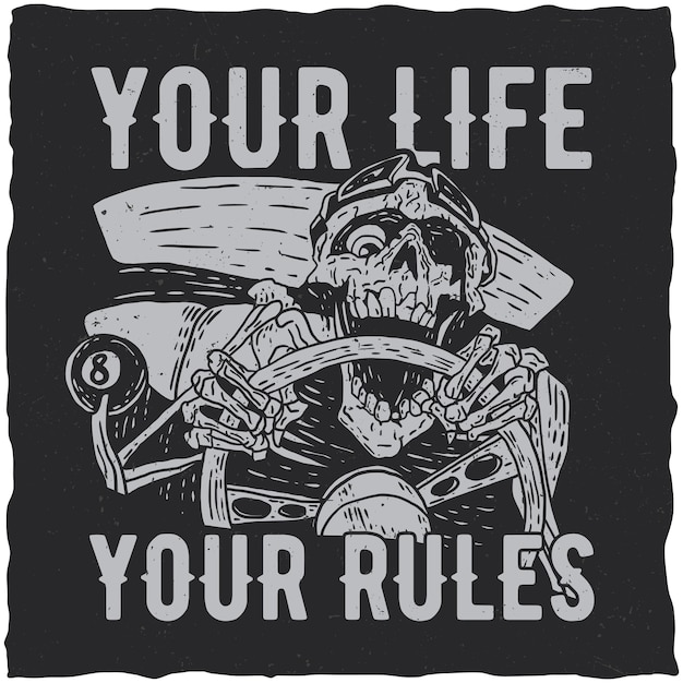 Free vector your life, your rules poster with skeleton