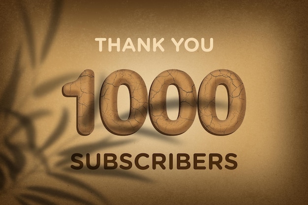 1000 subscribers celebration greeting banner with mud design