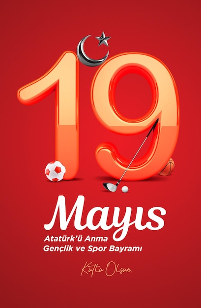 19 mayis Ataturk'u Anma, Genclik ve Spor Bayrami. 19 May Commemoration of Ataturk, Youth and Sports.