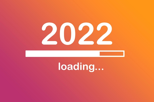 2022, message, start, LOADING. New year concept. Future