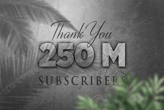 250 million subscribers celebration greeting banner with concrete design