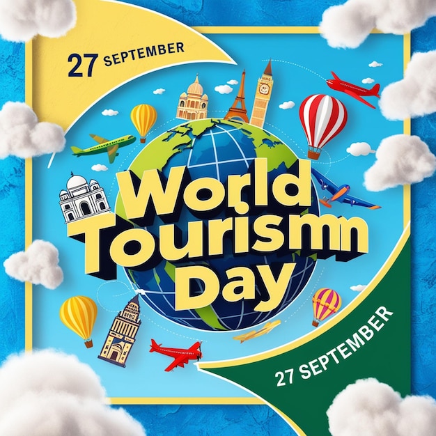 Photo 27 september world tourism day social media posts special social media posts for world tourism day