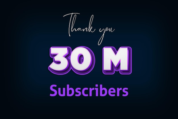 30 Million subscribers celebration greeting banner with purple 3d design