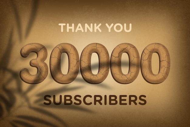 30000 subscribers celebration greeting banner with mud design