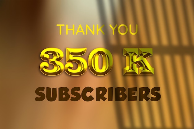 350 K subscribers celebration greeting banner with gold design