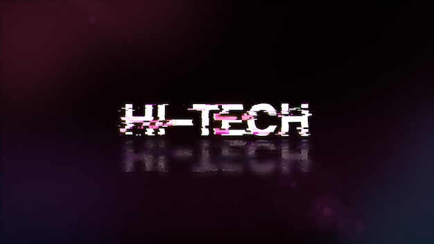 3D rendering hi tech text with screen effects of technological glitches