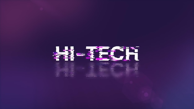 Photo 3d rendering hi tech text with screen effects of technological glitches