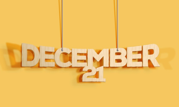 3D Wood decorative lettering hanging shape calendar for December 21 on a yellow background