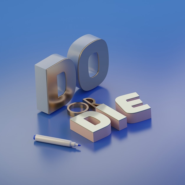 4k render high quality do or die 3d text social media size design