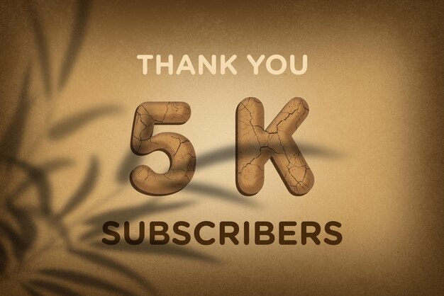 5 K subscribers celebration greeting banner with mud design