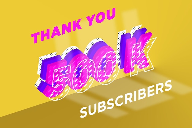 500 K subscribers celebration greeting banner with multi layer design