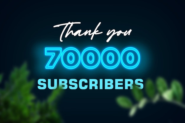 70000 subscribers celebration greeting banner with glow design