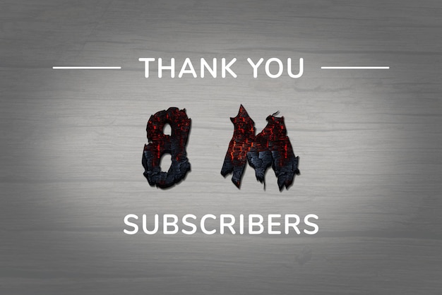 8 Million subscribers celebration greeting banner with burned wood design