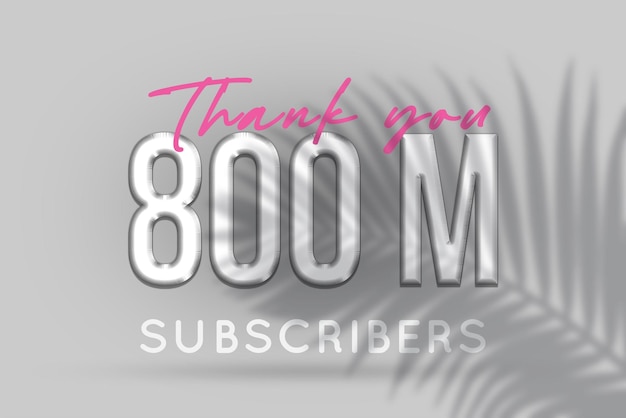 800 million subscribers celebration greeting banner with silver design