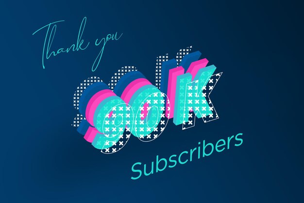 90 K subscribers celebration greeting banner with multi layers design