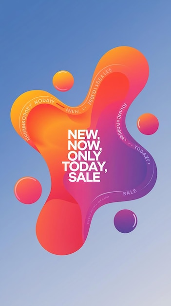 Photo abstract colorful gradient blot bubble with tittle new now only today and sale banners set