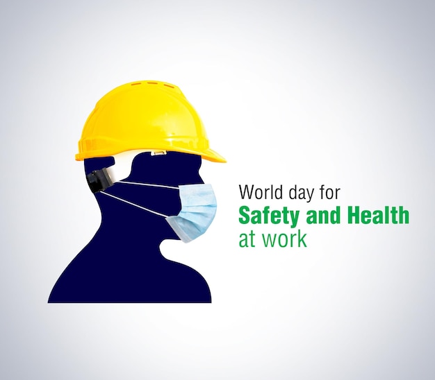 April 28th- World Day for Safety and Health at Work concept.