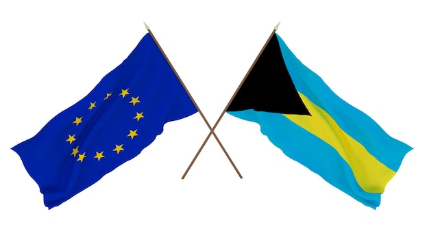 Background for designers illustrators National Independence Day Flags The European Union and Bahamas