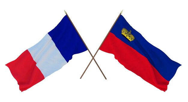 Background for designers illustrators National Independence Day Flags France and Liechtenstein