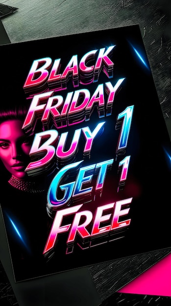 Black friday sale best offer buy 1 get 1 free