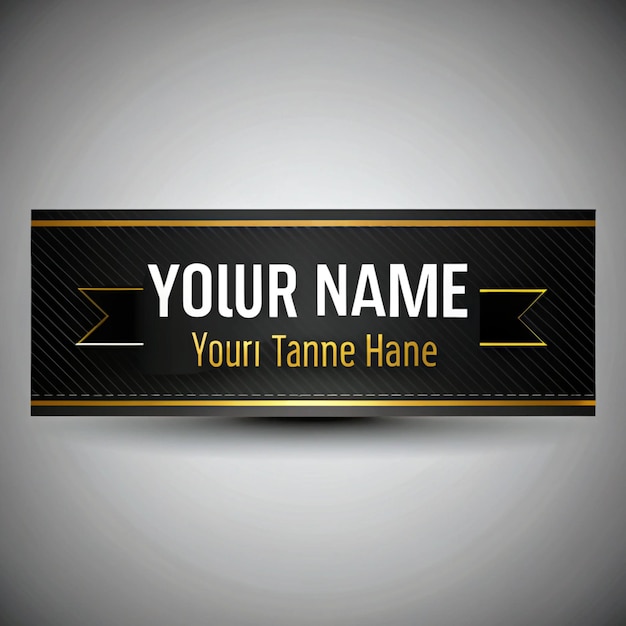 a black and gold sign that says your name on it