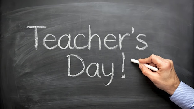 a blackboard with a chalkboard that says teachers day day