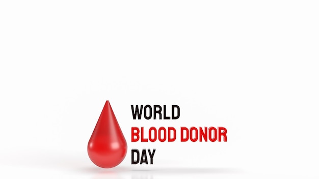 The blood drop for world blood donor day medical concept 3d rendering