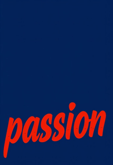 Photo a blue background with the word passion on it