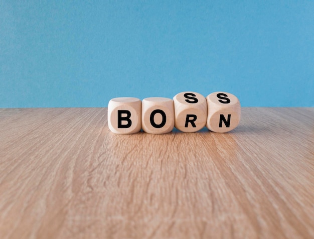 Born to be a boss Turned a dice and changes the word BORN to BOSS Beautiful wooden table