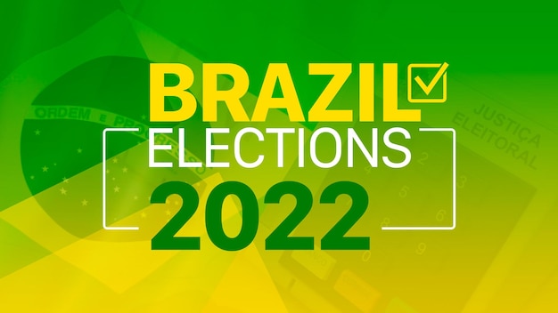 Brazil Elections 2022 - Words and art written in English. Concept Brazilian politics.