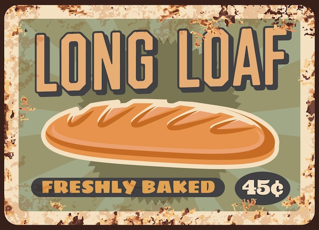 Bread metal plate rusty bakery long loaf poster