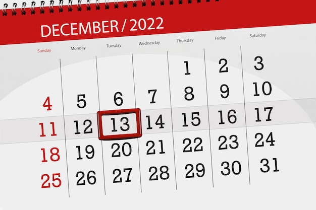 Calendar 2022 deadline day month page organizer date december tuesday number 13