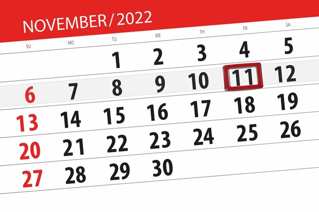 Calendar 2022 deadline day month page organizer date november friday number 11