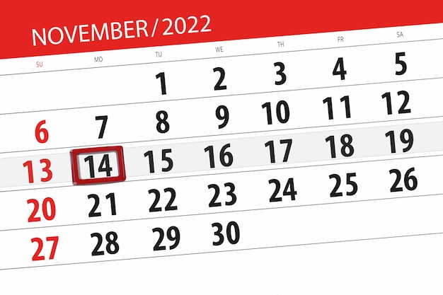 Calendar 2022 deadline day month page organizer date november monday number 14