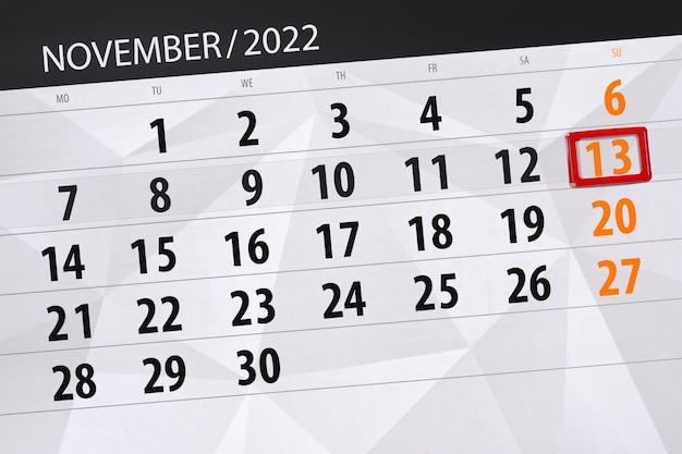 Calendar 2022 deadline day month page organizer date november sunday number 13