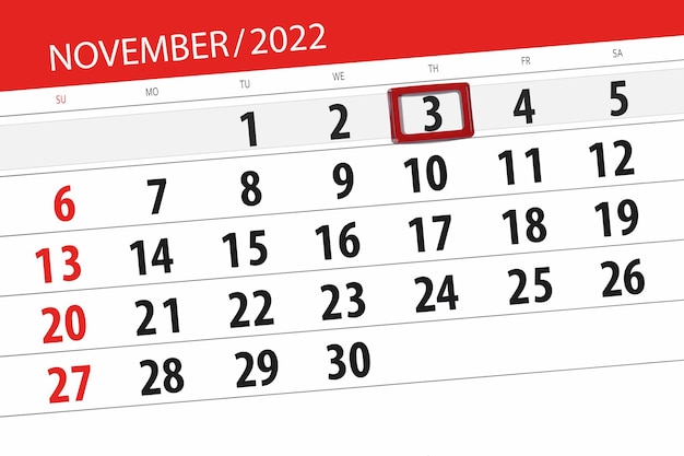 Calendar 2022 deadline day month page organizer date november thursday number 3