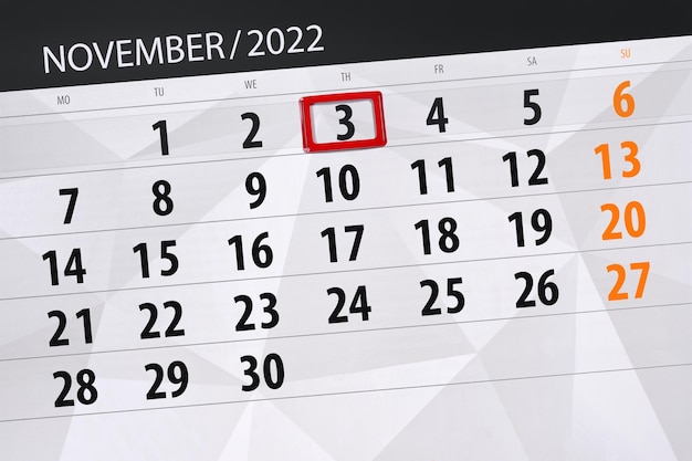 Calendar 2022 deadline day month page organizer date november thursday number 3