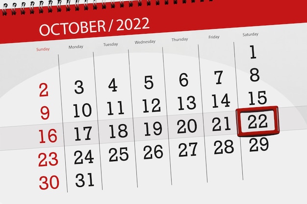 Calendar 2022 deadline day month page organizer date october saturday number 22