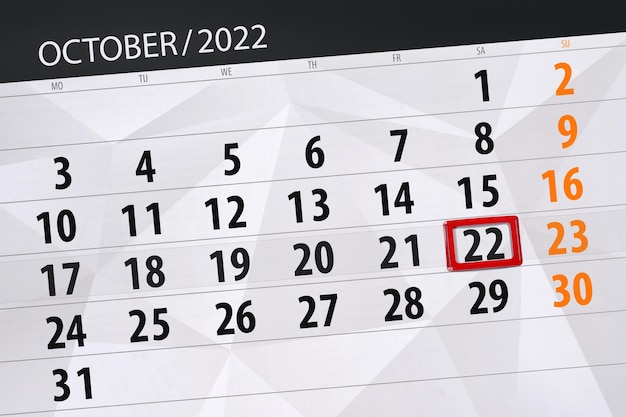 Calendar 2022 deadline day month page organizer date october saturday number 22