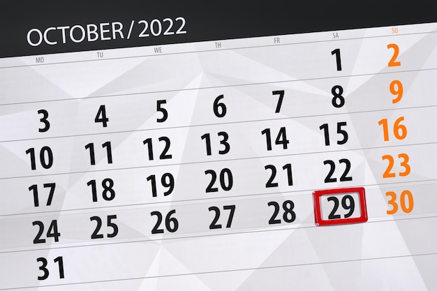 Calendar 2022 deadline day month page organizer date october saturday number 29