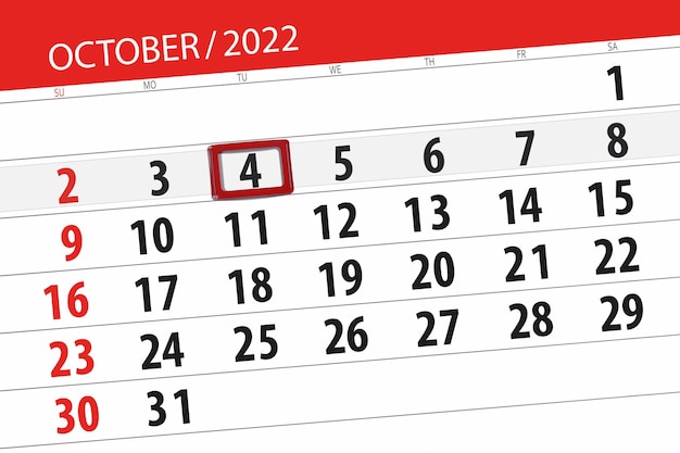 Calendar 2022 deadline day month page organizer date october tuesday number 4