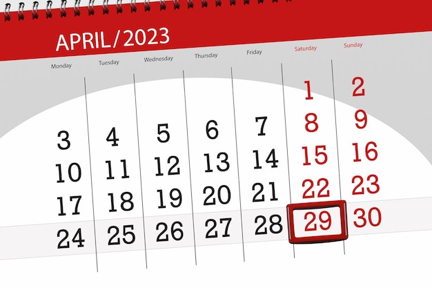 Calendar 2023 deadline day month page organizer date april saturday number 29